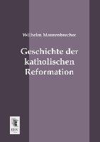 Geschichte der katholischen Reformation