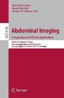 Abdominal Imaging. Computational and Clinical Applications