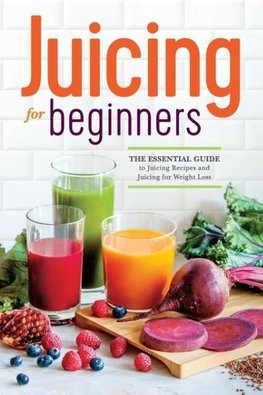 Juicing for Beginners