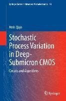 Stochastic Process Variation in Deep-Submicron CMOS