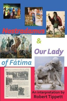 Nostradamus & Our Lady of Fatima