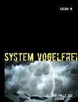 System vogelfrei