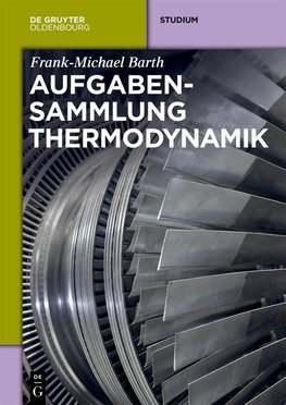 Barth, F: Aufgabensammlung Thermodynamik