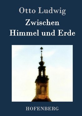 Zwischen Himmel und Erde