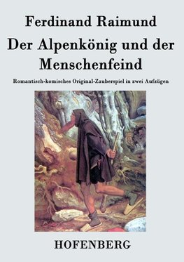 Der Alpenkönig und der Menschenfeind