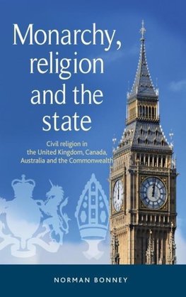 Monarchy, Religion and the State