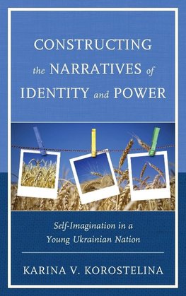 Constructing the Narratives of Identity and Power