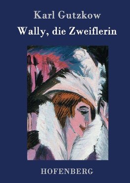 Wally, die Zweiflerin