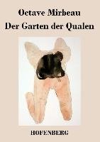 Der Garten der Qualen