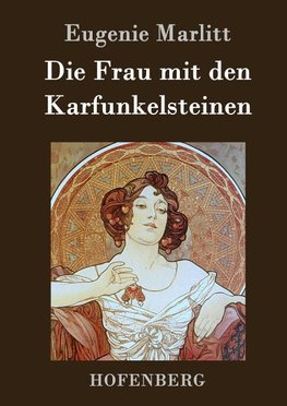 Die Frau mit den Karfunkelsteinen