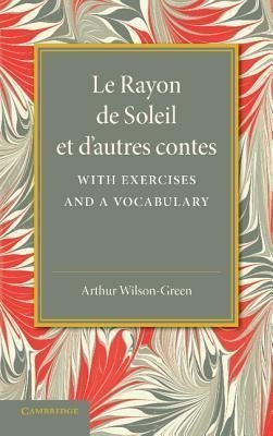 Le Rayon de Soleil Et D'Autres Contes