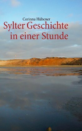 Sylter Geschichte in einer Stunde