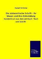 Die südsemitische Schrift - ihr Wesen und ihre Entwicklung