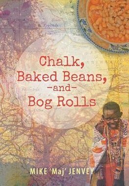 Chalk, Baked Beans, and Bog Rolls