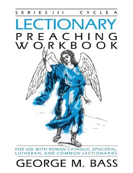 Lectionary Preaching Workbook