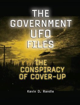 Randle, K:  The Government Ufo Files