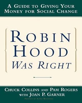 Collins, C: Robin Hood Was Right - A Guide to Giving Your Mo