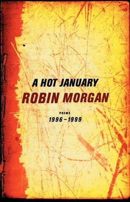 Morgan, R: Hot January - Poems 1996-1999