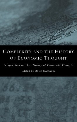 Complexity and the History of Economic Thought