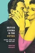 Geraghty, C: British Cinema in the Fifties