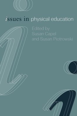 Capel, S: Issues in Physical Education