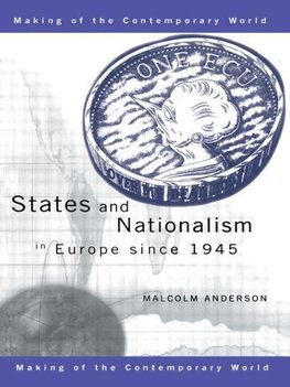 Anderson, M: States and Nationalism in Europe since 1945