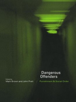 Brown, M: Dangerous Offenders