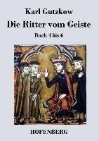 Die Ritter vom Geiste