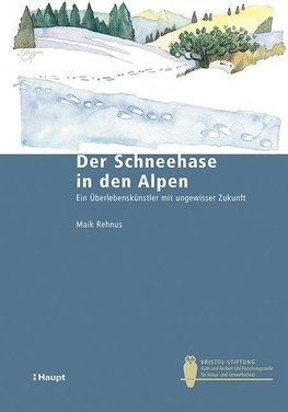 Der Schneehase in den Alpen