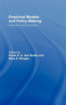 Empirical Models and Policy Making