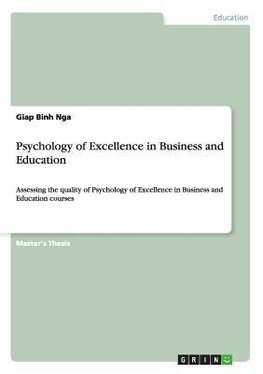 Psychology of Excellence in Business and Education