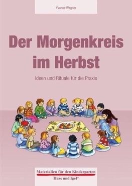 Der Morgenkreis im Herbst