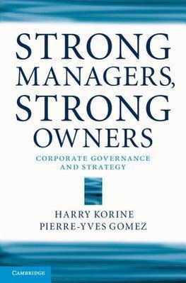 Strong Managers, Strong Owners