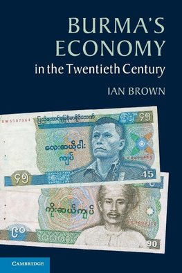 Brown, I: Burma's Economy in the Twentieth Century