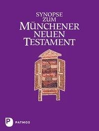 Synopse zum Münchener Neuen Testament