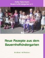 Neue Rezepte aus dem Bauernhofkindergarten