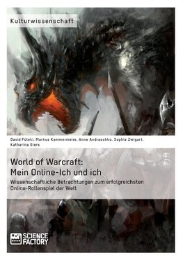 World of Warcraft: Mein Online-Ich und ich