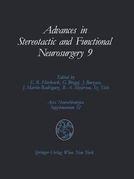 Advances in Stereotactic and Functional Neurosurgery 9