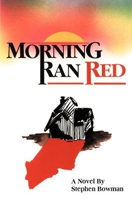 Morning Ran Red