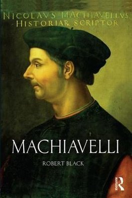 Black, R: Machiavelli