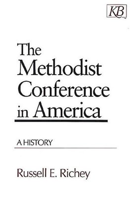 The Methodist Conference in America