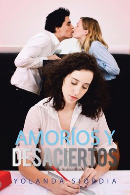 Amorios y Desaciertos