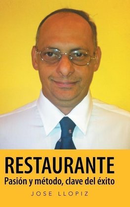 Restaurante Pasión y método, clave del éxito