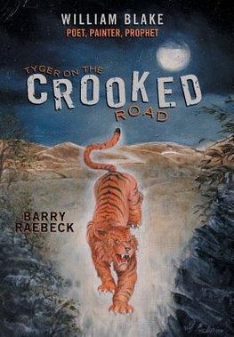 Tyger on the Crooked Road