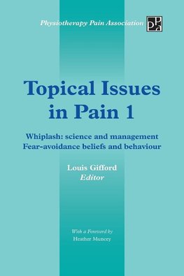 Topical Issues in Pain 1