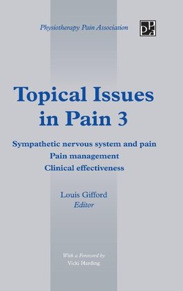 Topical Issues in Pain 3