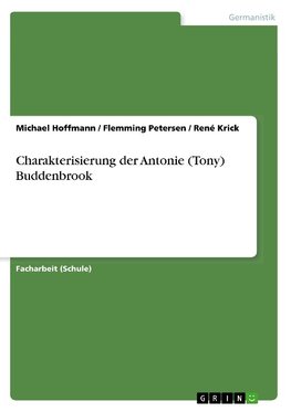 Charakterisierung der Antonie (Tony) Buddenbrook