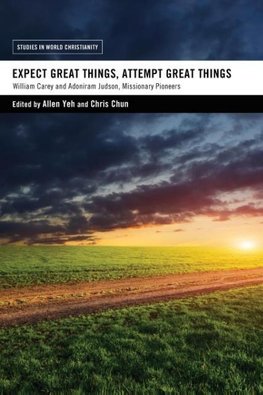 Expect Great Things, Attempt Great Things