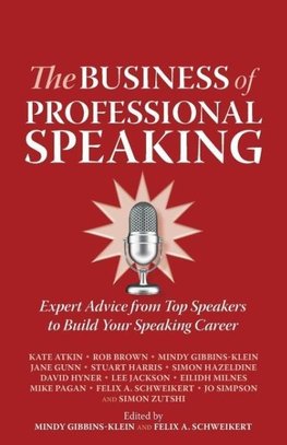 The Business of Professional Speaking