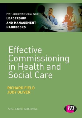 Field, R: Effective Commissioning in Health and Social Care